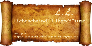 Lichtscheindl Liberátusz névjegykártya